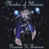 Norman K. Anderson - Master of Illusion